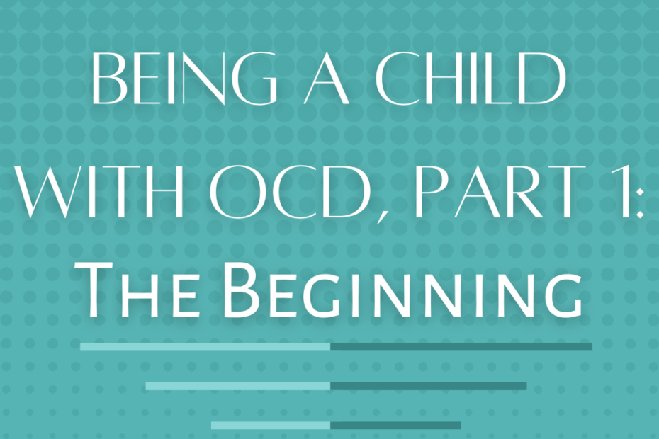 Being a Child with OCD